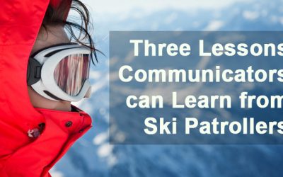 Three Lessons Communicators can Learn from Ski Patrollers